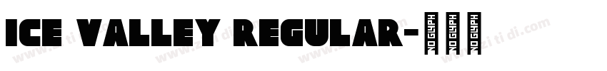 Ice Valley Regular字体转换